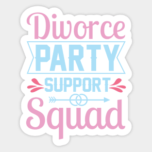 Divorce Party Support Squad Sticker